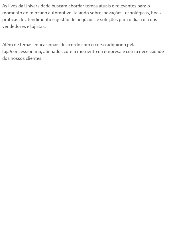 Quais são os temas que as LIVES da Universidade abordam?