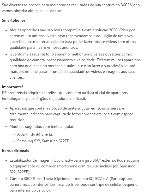 Quais são os equipamentos necessários e opcionais para melhorar o resultado do giro 360º Vídeo?