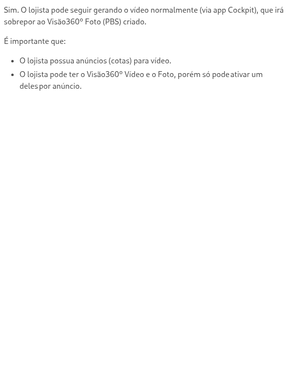 Gerou Visão360° Foto (PBS) automático, mas cliente quer fazer o vídeo, pode?