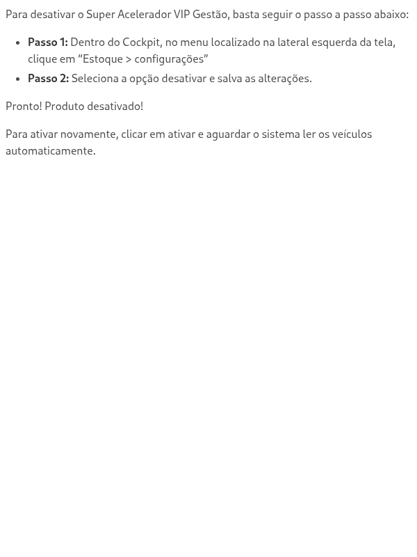 Como desativar o Super Acelerador VIP gestão por um período?