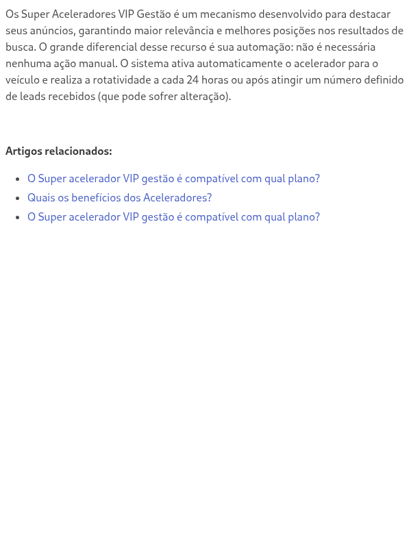 O que são os Super aceleradores VIP gestão?