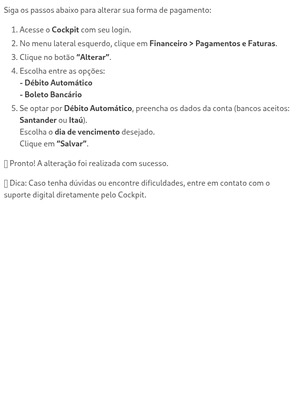 Como alterar a forma de pagamento dentro do Cockpit?