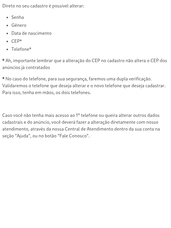 Quais dados consigo alterar no meu cadastro?