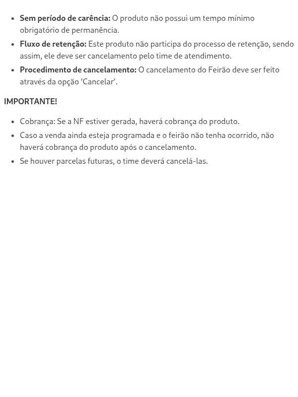 Quais são as regras de cancelamento?