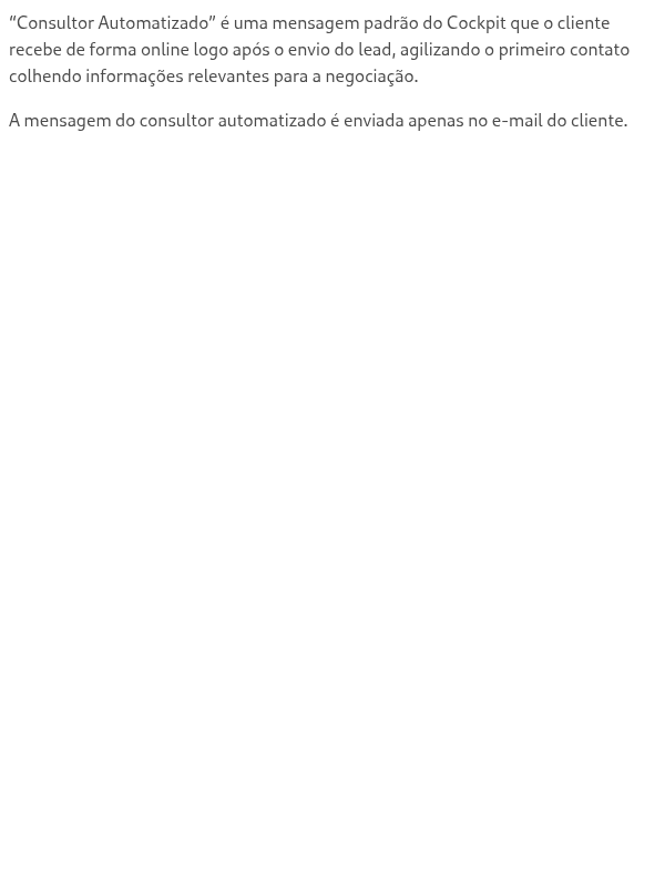 O que é o consultor automatizado?