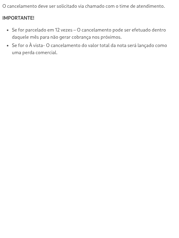 Como será o fluxo de cancelamento caso necessário?
