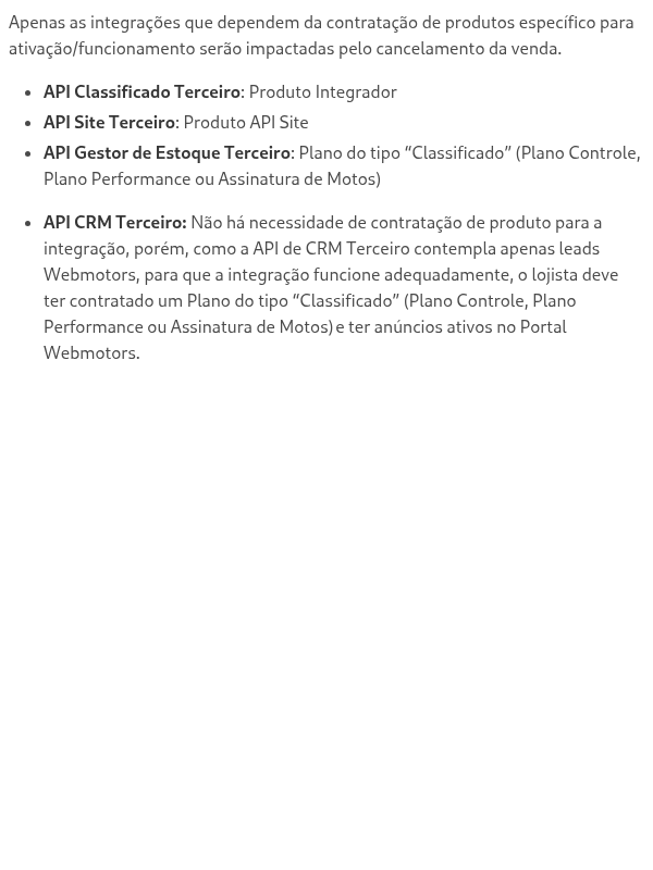 O que acontece com as integrações quando o produto contratado é cancelado?