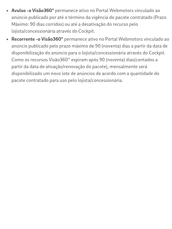Como é a exibição do Visão360°?