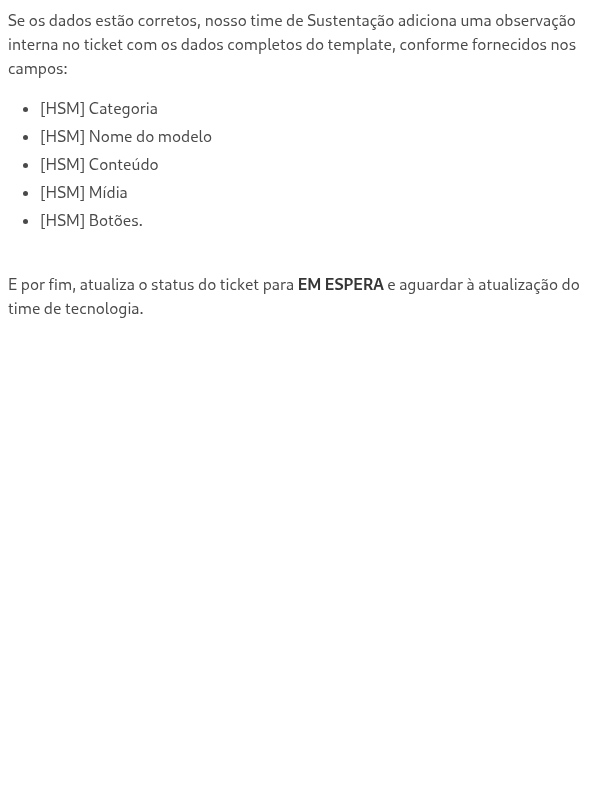 Se os dados estiverem TODOS CORRETOS ou o cliente já ajustou, o que fazer?